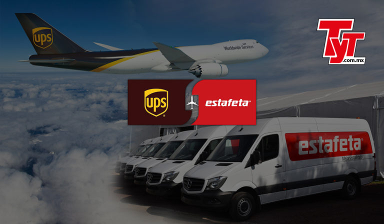 UPS quiere adquirir Estafeta para aprovechar el nearshoring