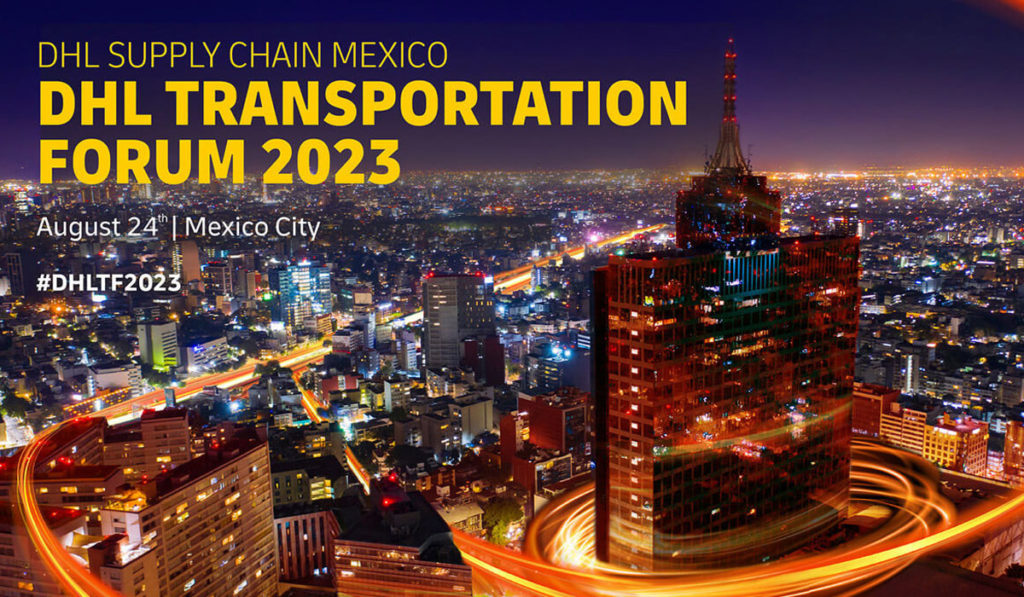 Éstos son los ejes del Transportation Forum de DHL Supply Chain